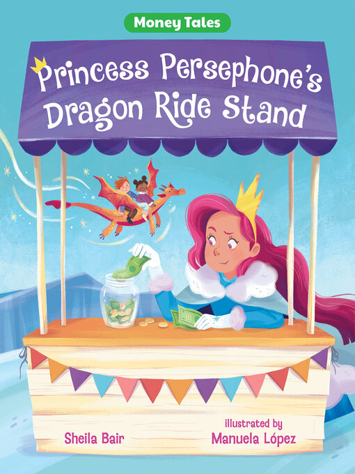 Title details for Princess Persephone's Dragon Ride Stand by Sheila Bair - Available